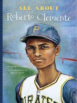 cover image of All About Roberto Clemente